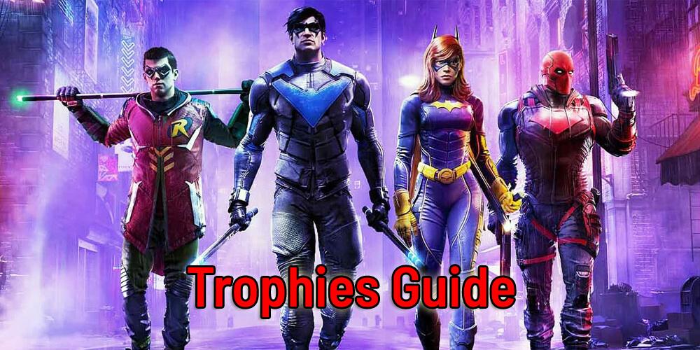 Gotham Knights Trophy Guide & Roadmap