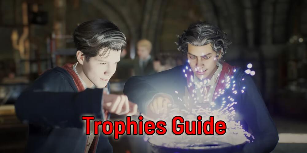 Should You Look at Hogwarts Legacy's Leaked Trophy List? 