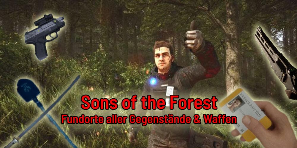 Sons of the Forest Wiki mit Guides & Fundorten auf Deutsch